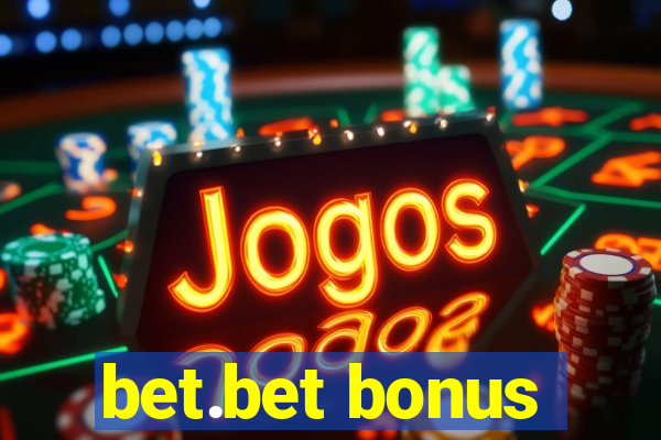 bet.bet bonus